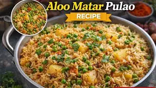 Aloo matar pulao recipe in Hyderabadi style 