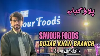 Savour Foods Vlog | History, Branches & Honest Review | Gujarkhan New Branch Visit #vairalvideo 