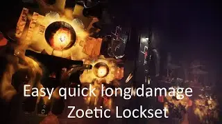 EASY QUICK & LONG DAMAGE SOLO Zoetic Lockset - Sundered Doctrine Dungeon - Destiny 2