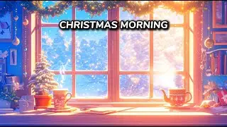 Happy Christmas Morning 🎄 Upbeat Holiday Lofi to Start Your Day [Festive/Cozy]