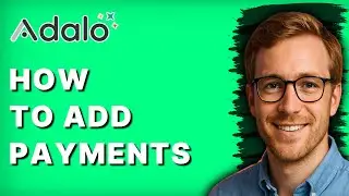 How to Add Payments in an Adalo App [2026 Full Guide]