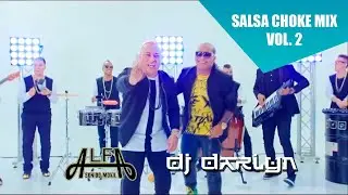 SALSA CHOKE MIX Vol 2 - DJ DARLYN & SONIDO ALFA