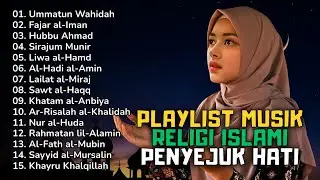 🎧 PLAYLIST MUSIK RELIGI ISLAMI PENYEJUK HATI ❤ | MUSIK ISLAM | LAGU ISLAM | LAGU RELIGI | PANK MUSIK