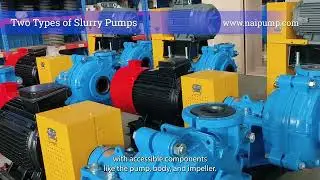 Two Types of Slurry Pumps by NAIPU PUMP
