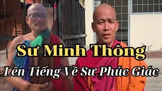 Sư Minh Thông Lên Tiếng Về Sư Phúc Giác Và Minh Tấn