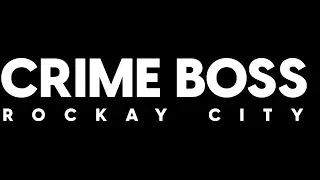 Crime Boss: Rockay City || The Hidden Vault Heist Music