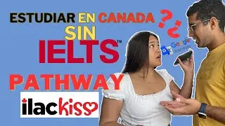 🇨🇦 Cómo Cumplimos el Requisito de INGLÉS para migrar a CANADÁ? ILAC Pathway 📚🥳 #storytime #canada