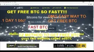 OMG FREE BTC!!! 1BTC/DAY! NEW WAYS TO GET BTC FAST! -adBTC