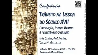Trânsito na Lisboa do Século XVII. Circulação, espaço urbano e persistências culturais.