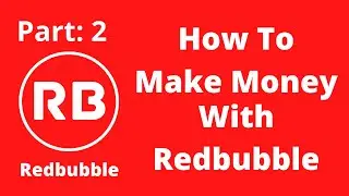 02- How to Make Money with Redbubble in Pakistan | Redbubble tutorial | Urdu Hindi