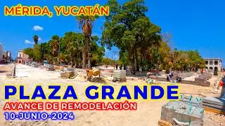 MÉRIDA Plaza Grande avance trabajos de remodelación 10-junio-2024