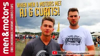 When Men & Motors met - AJ & Curtis Pritchard | Carfest 2023