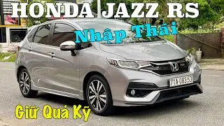Chưa Thấy Ai Như Chủ Xe Này: Honda Jazz Rs 2018 Nhập Thái, 35.000 km Xe Còn Mới Tinh