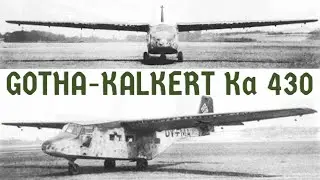 Gotha-Kalkert Ka 430 | Aviation Rarities Episode 12