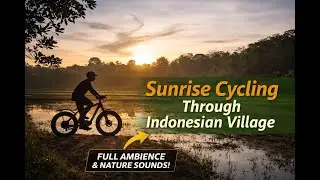 Morning Cycling Through Indonesian Countryside | No Talking | Real Ambience | EP 0001