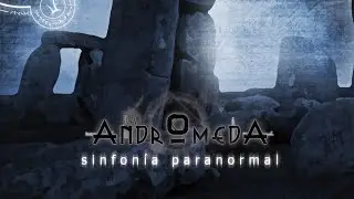 AndrOmedA / Sinfon&iacute;a paranormal, 2011 (Full &Aacute;lbum)