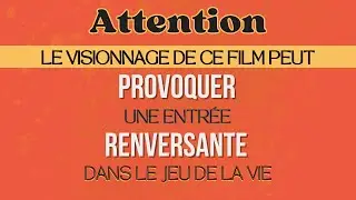 ⚠️ Attention, le visionnage de ce film peut provoquer une entr&eacute;e renversante dans le jeu de la vie⚠️