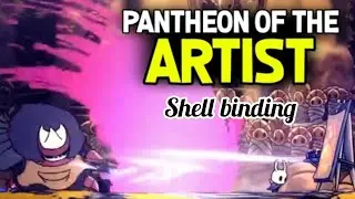 Hollow Knight- PANTHEON OF THE ARTIST (SHELL BINDING)