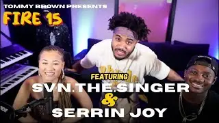Magic in 15 Minutes: Serrin Joy & Svn.The.Singer | Fire 15