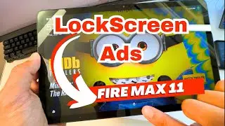 Amazon Fire Max 11: LockScreen Ads