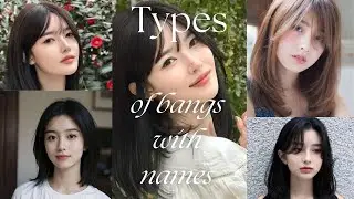 Types of hair bangs with name | Most trendy hair styles | 2024