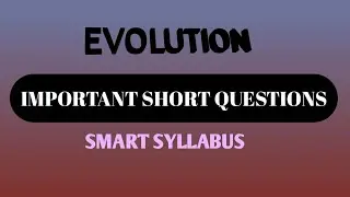 2nd year biology Evolution importam short questions | all boards