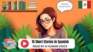 43. 15 Spanish Short Stories: Listen, Read, and Learn (With Free PDF!)