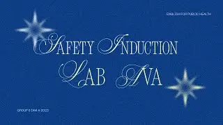 Safety Induction LAB AVA &mdash; The Faculty of Public Health Universitas Airlangga