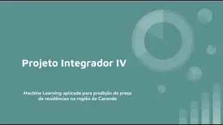 Projeto Integrador IV - Previsão de preço de residencias com Machine Learning