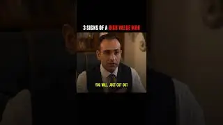 3 Signs Of A High Value Man