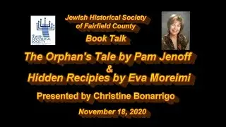 The Orphan's Tale & and Hidden Recipes - a Book Talk presented by Christine Bonarrigo