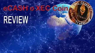 eCash o XEC Coin Review