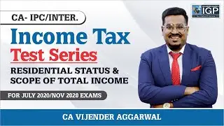 CA-IPC/Inter Taxation | Income Tax Test Series For July 2020 & Nov 2020 Exams | CA Vijender Aggarwal