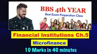Microfinance !! Financial Institutions !! BBS 4th Year !! By Arjun Sir !!