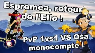 Dofus - Changement en Eliotrope ! PvP 1vs1 contre Osamodas - Monocompte