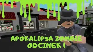 SERIA ''APOKALIPSA ZOMBIE'' ODCINEK 1😀