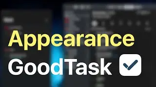 Appearance Settings - GoodTask