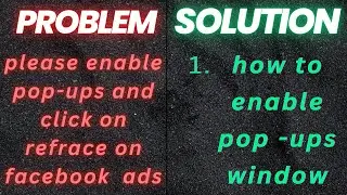 how to fix please enable pop ups in facebook ads