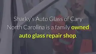 Windshield Replacement Cary NC