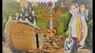 RimWorld Alpha 16 Wanderlust-The Ark- DEFENCE PLEASE