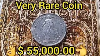 Rare and Expensive 👉 $ 55,000,00 👈 if you have One ! for this old coin Switzerland 1 Fr Helvetica