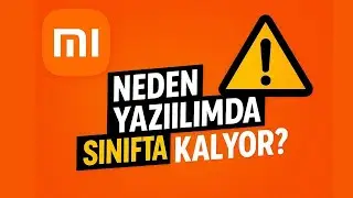 Xiaomi Neden Yazılımda Sınıfta Kalıyor?