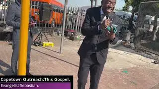 This Gospel Capetown Outreach | Evangelist Sebastian | Christ Revealed Ministries.