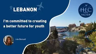 Break the barriers of fear and mistrust in Lebanon. Meeting with Lea Baroudi - HEC United s6 ep5