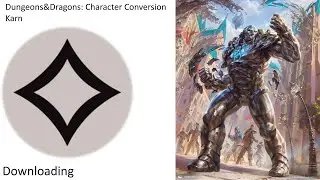 D&D Character Conversion: Karn, The Silver Golem (Magic: The Gathering Franchise)