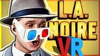 FUNNIEST TWITCH MOMENTS &bull;  L.A. Noire VR - Case Files:  (EP. 1) Respect The Badge Edition