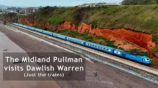 Scenic Trainspotting: Midland Pullman on the Dawlish Warren Coastline