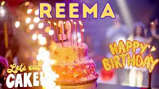 Happy Birthday Reema, Birthday of Reema, Best Birthday Wishes