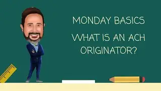 What is an ACH Originator?