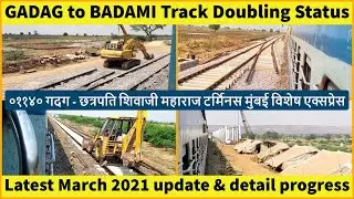 Gadag to Solapur Doubling & Electrification update Part 1 - Gadag to Badami detailed progress